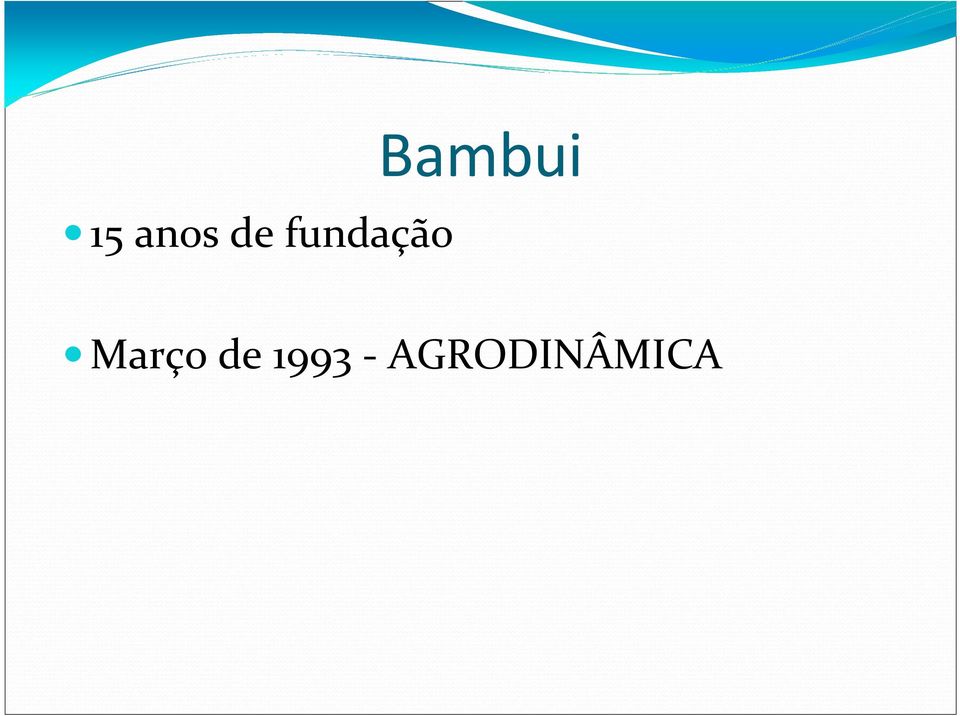 Bambui Março