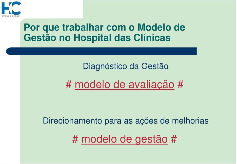 # modelo de avaliação # Direcionamento para