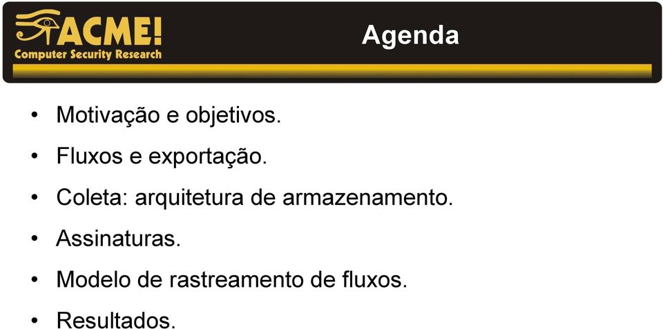 Coleta: arquitetura de armazenamento.