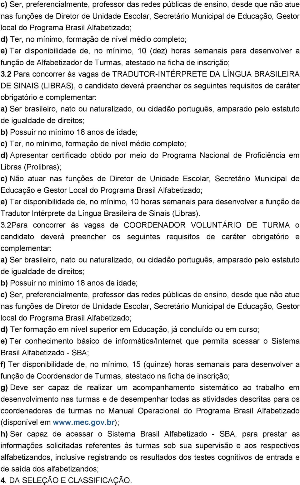 ficha de inscrição; 3.