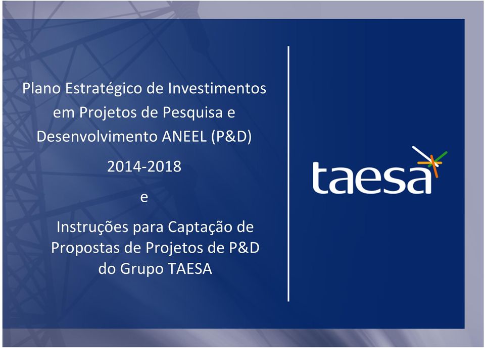 ANEEL (P&D) 2014-2018 e Instruções para