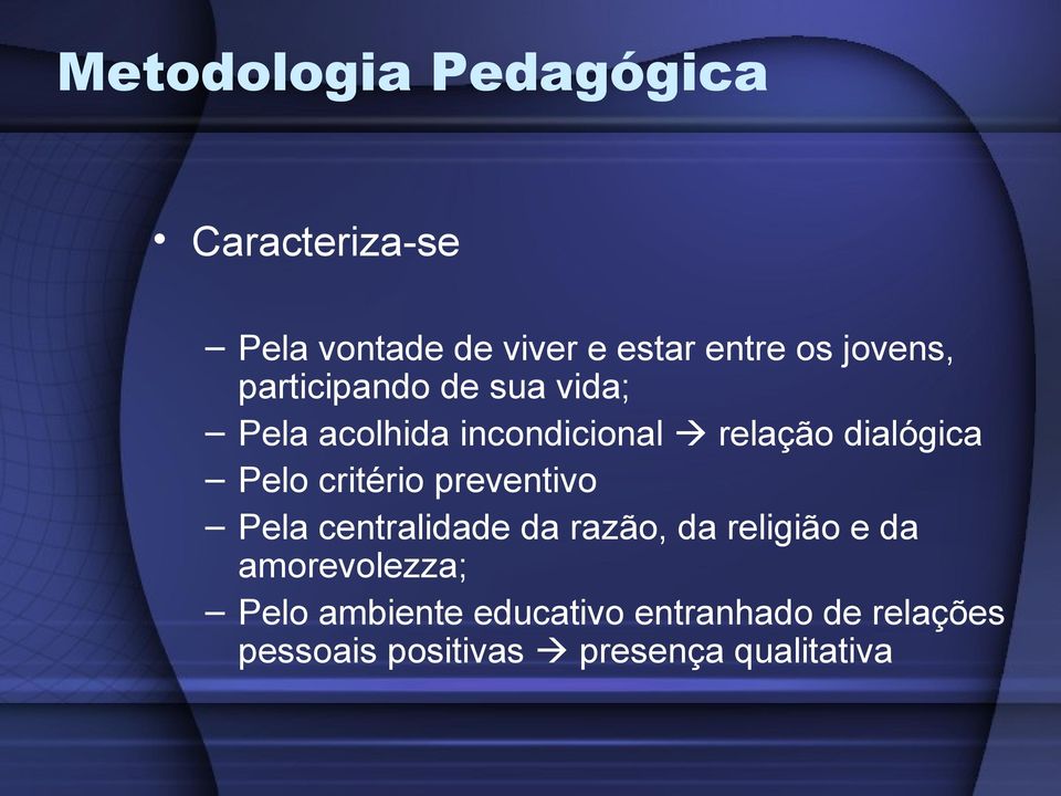 Pelo critério preventivo Pela centralidade da razão, da religião e da