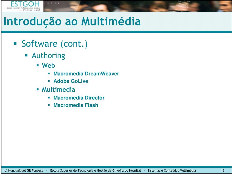 Multimedia Macromedia Director Macromedia Flash (c) Nuno