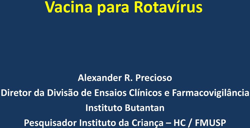 Clínicos e Farmacovigilância Instituto