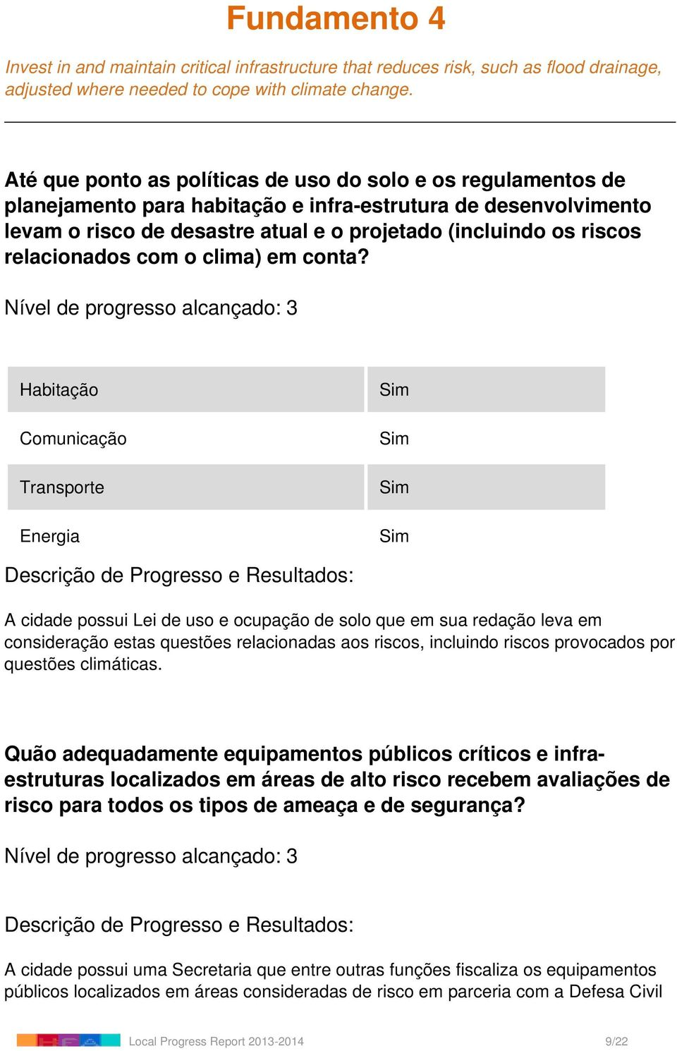 relacionados com o clima) em conta?