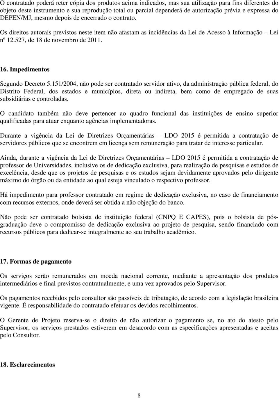 16. Impedimentos Segundo Decreto 5.