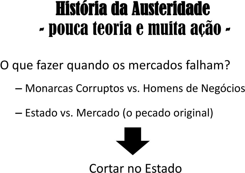 Monarcas Corruptos vs.
