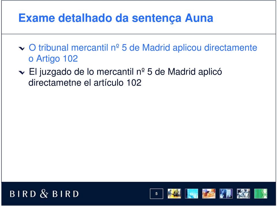 o Artigo 102 El juzgado de lo mercantil nº 5