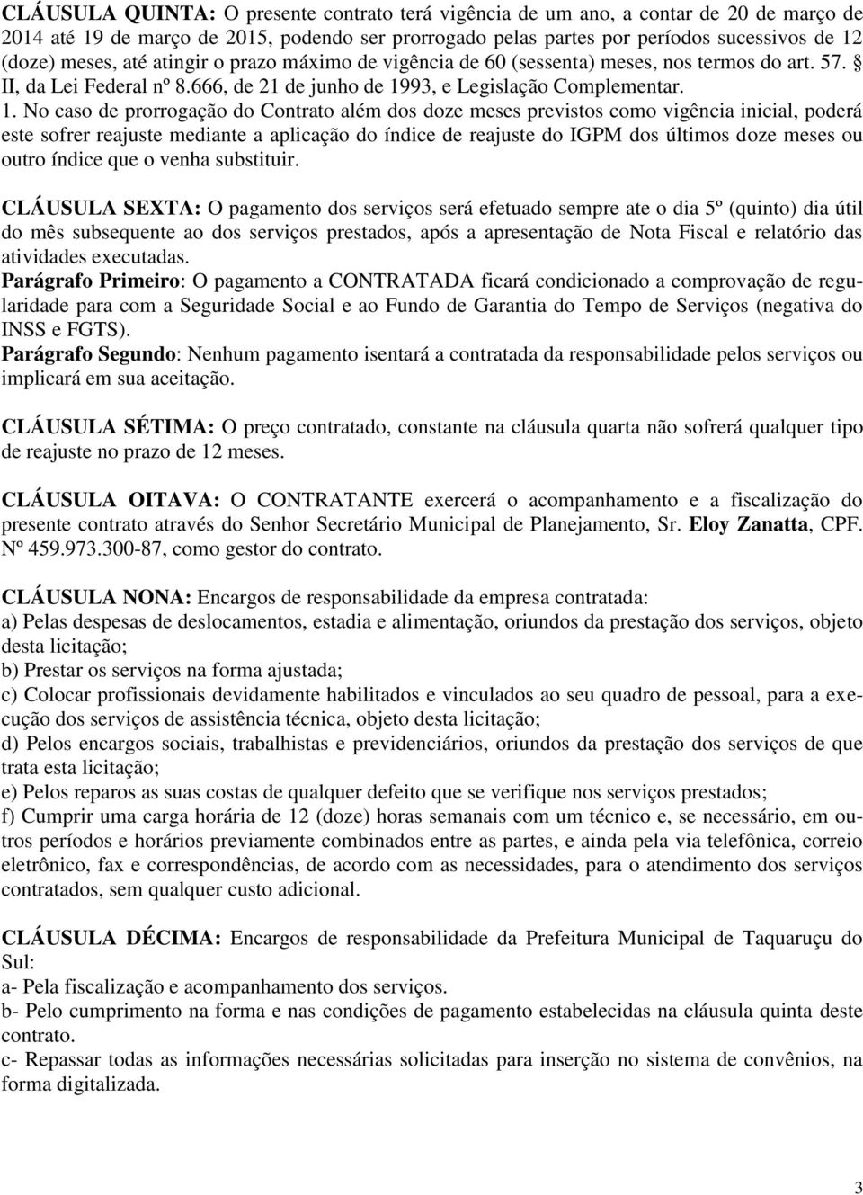 93, e Legislação Complementar. 1.