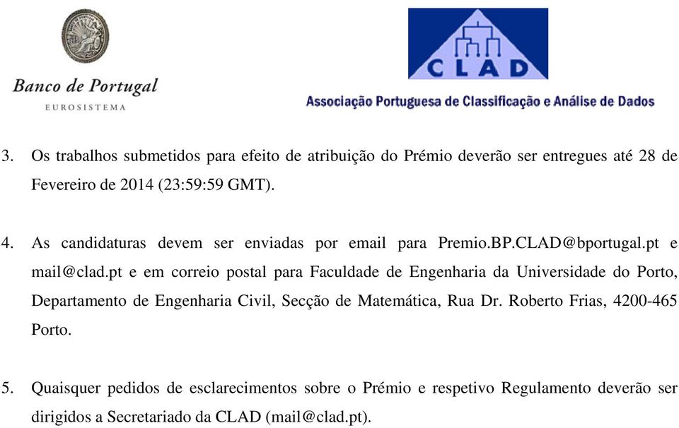 pt e em correio postal para Faculdade de Engenharia da Universidade do Porto, Departamento de Engenharia Civil, Secção de Matemática,