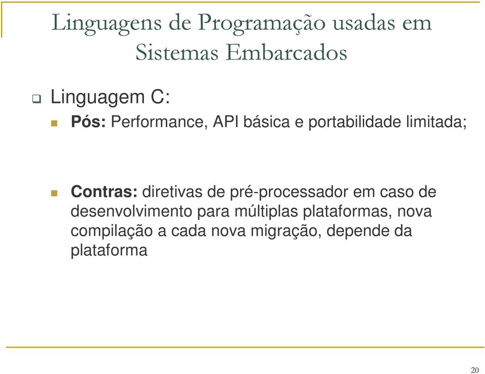 diretivas de pré-processador em caso de desenvolvimento para