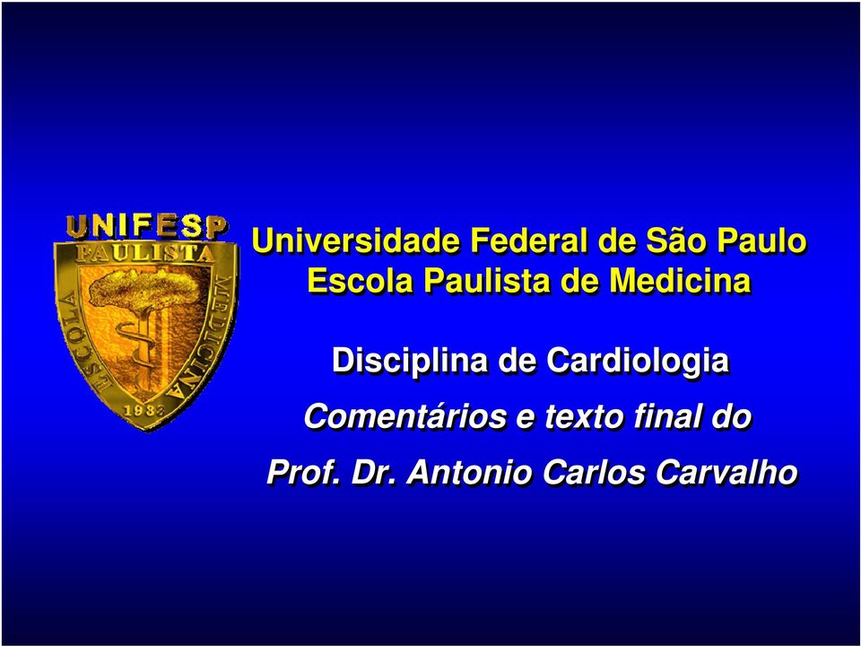 Disciplina de Cardiologia Comentários