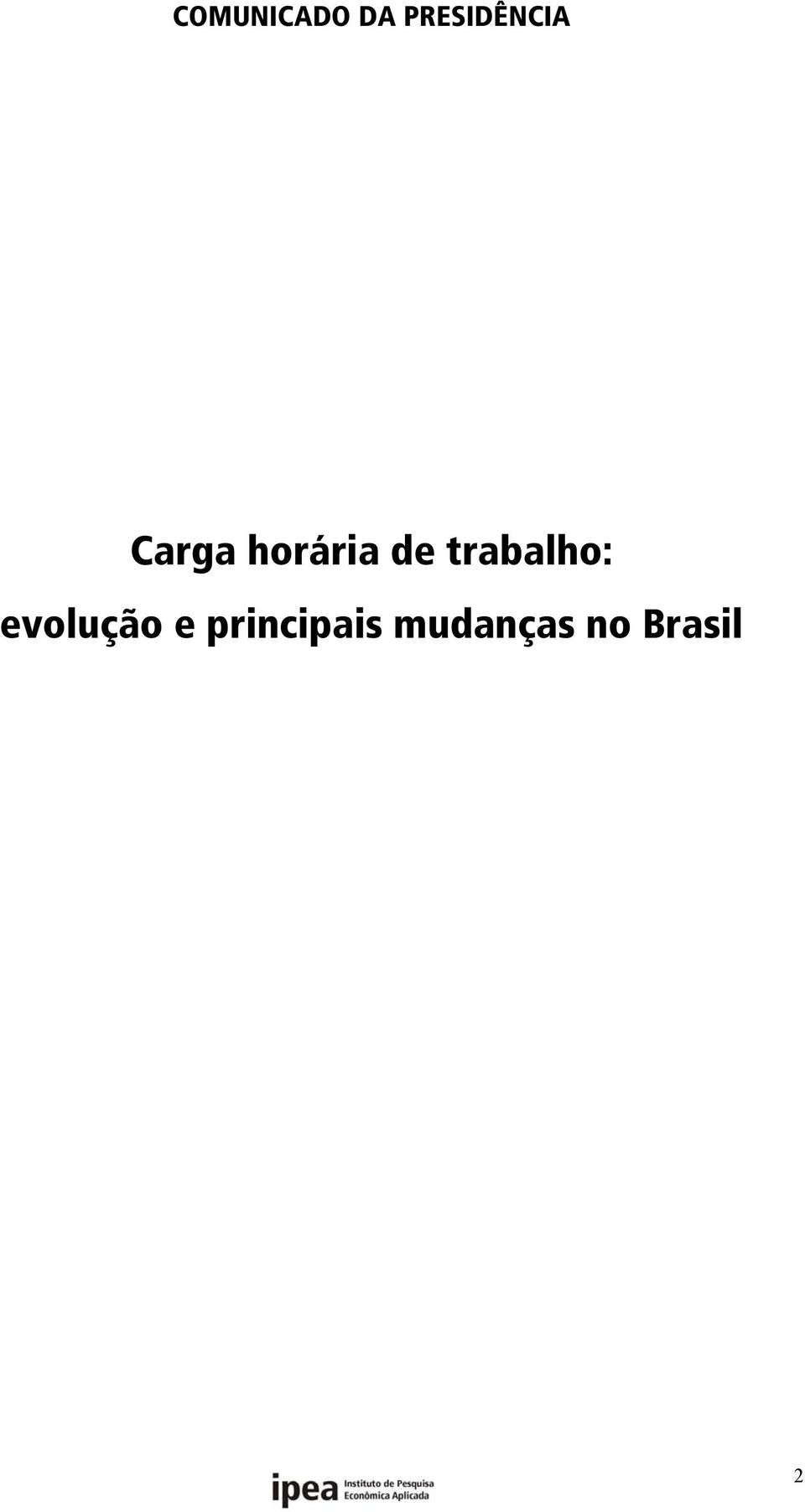 horária de trabalho: