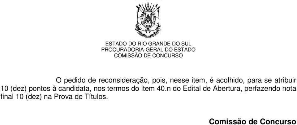 candidata, nos termos do item 40.