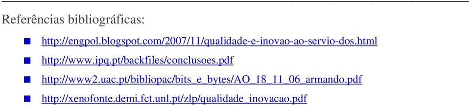 pt/backfiles/conclusoes.pdf http://www2.uac.