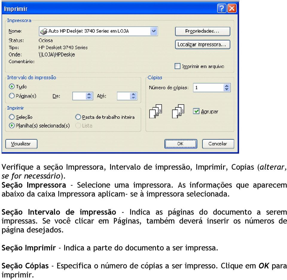 Seção Intervalo de impressão - Indica as páginas do documento a serem impressas.