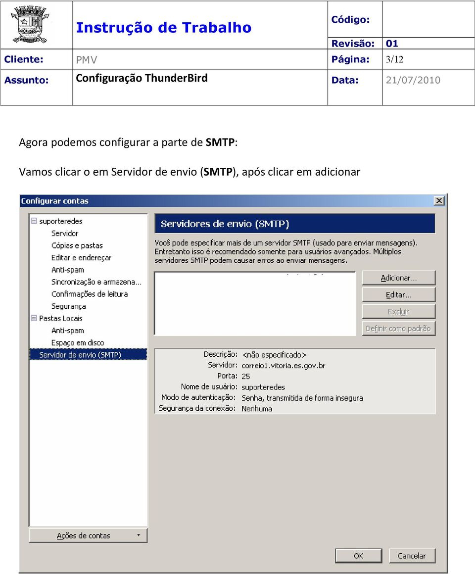 SMTP: Vamos clicar o em Servidor