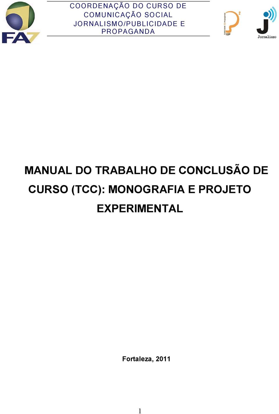 DO TRABALHO DE CONCLUSÃO DE CURSO (TCC):