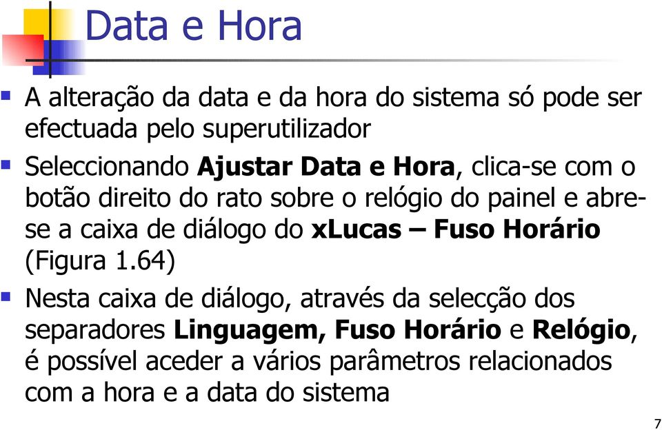 diálogo do xlucas Fuso Horário (Figura 1.