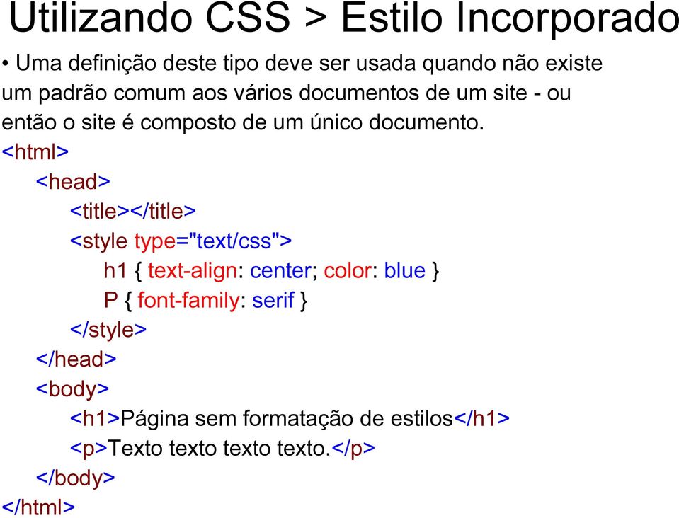 <html> <head> <title></title> <style type="text/css"> h1 { text-align: center; color: blue } P {