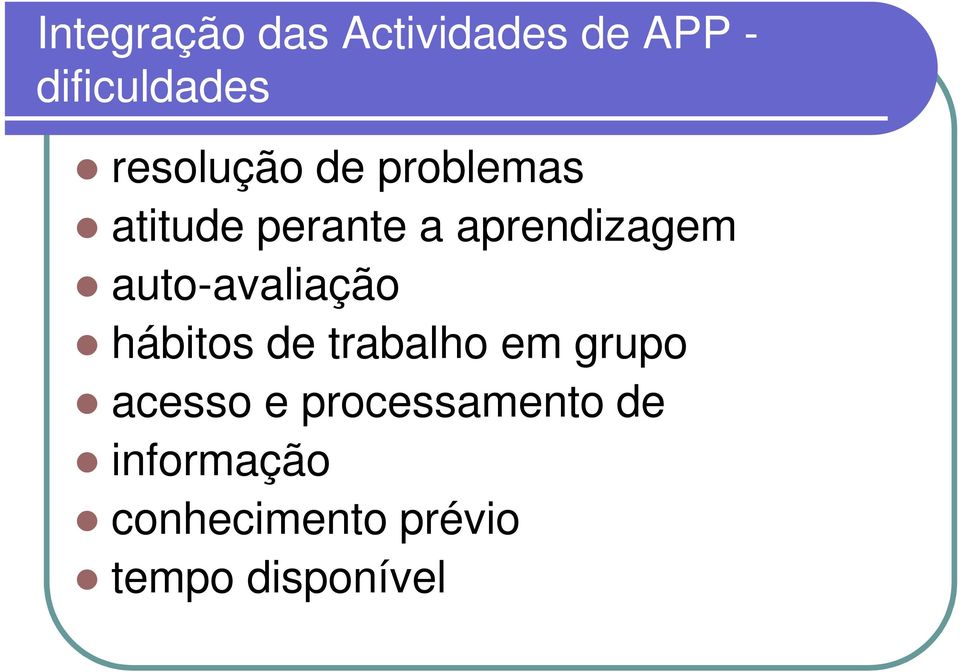 auto-avaliação hábitos de trabalho em grupo acesso e