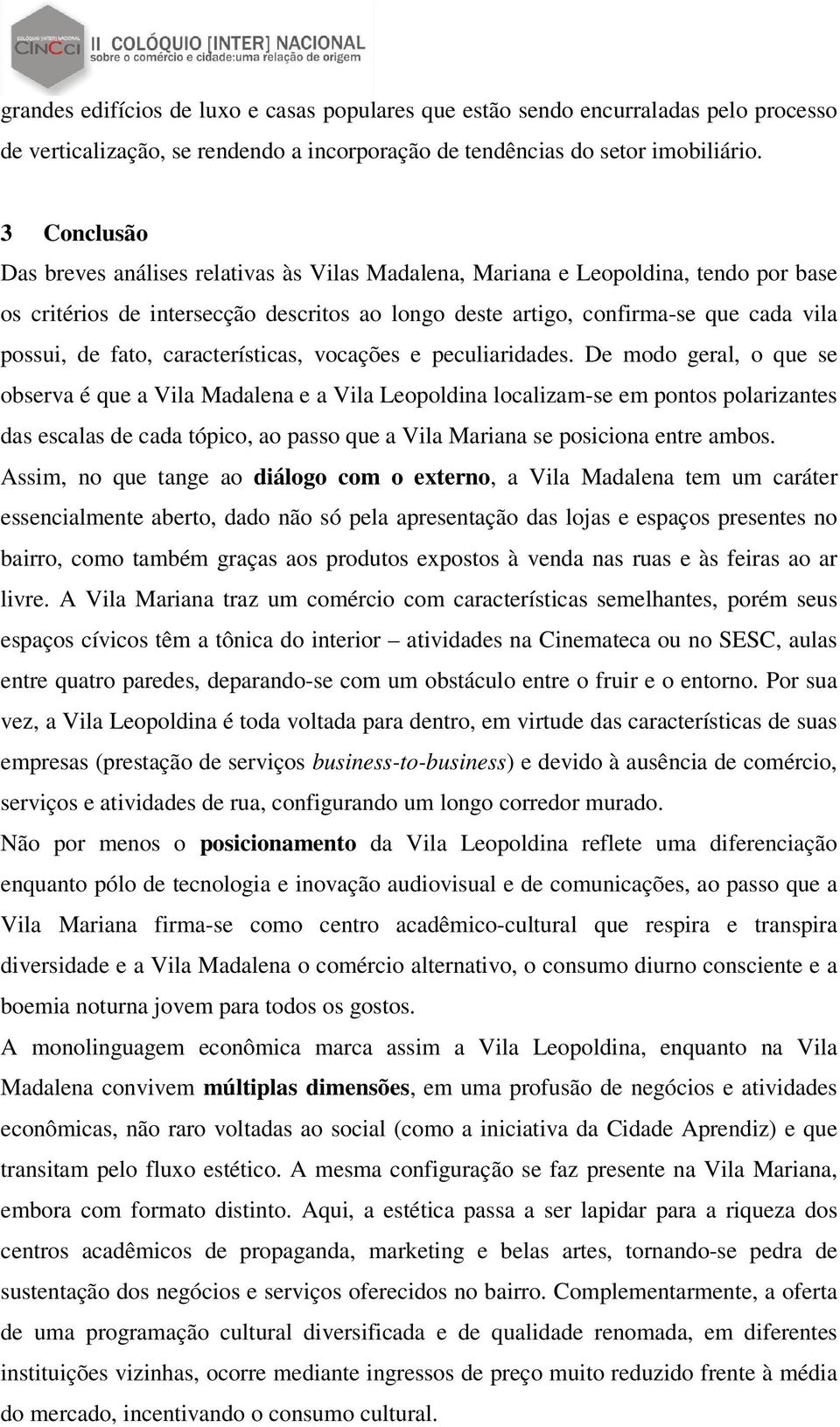 fato, características, vocações e peculiaridades.