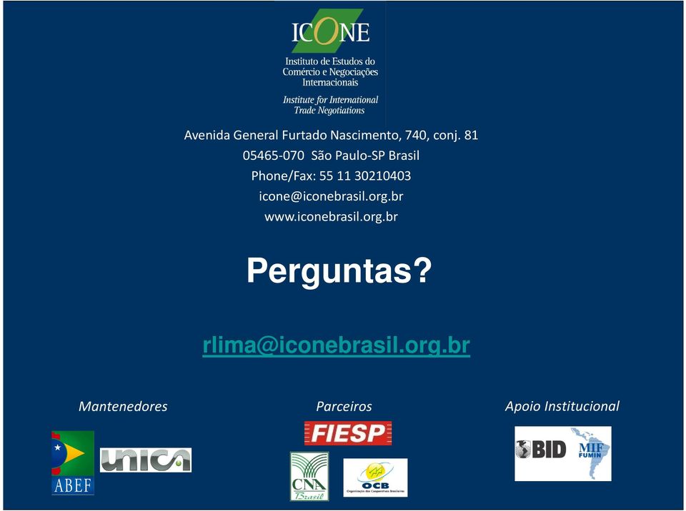 icone@iconebrasil.org.br www.iconebrasil.org.br Perguntas?