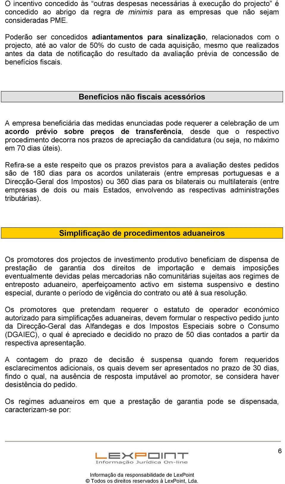 avaliação prévia de concessão de benefícios fiscais.