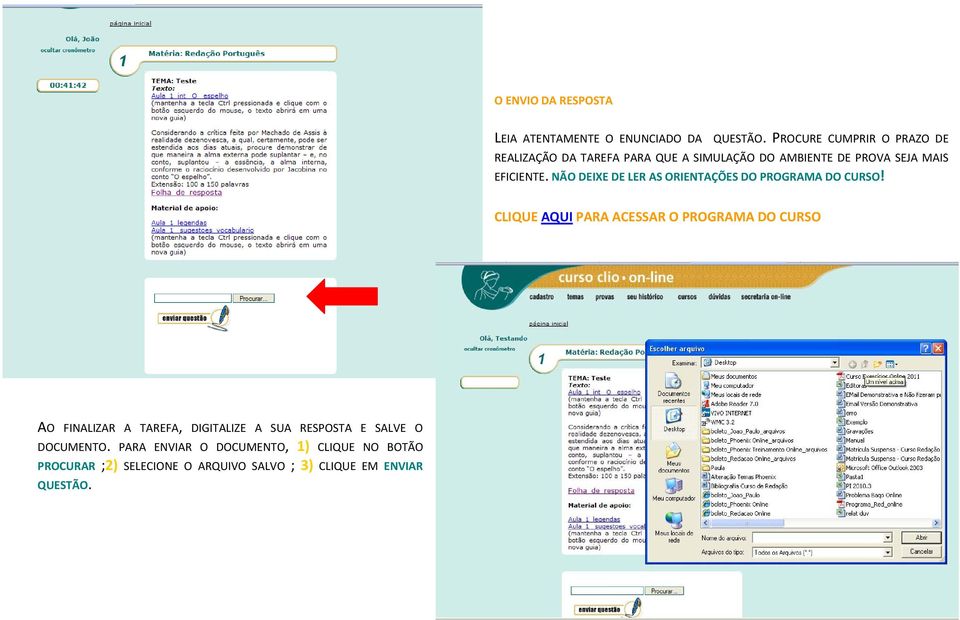 NÃO DEIXE DE LER AS ORIENTAÇÕES DO PROGRAMA DO CURSO!