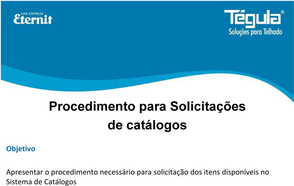 procedimento necessário para