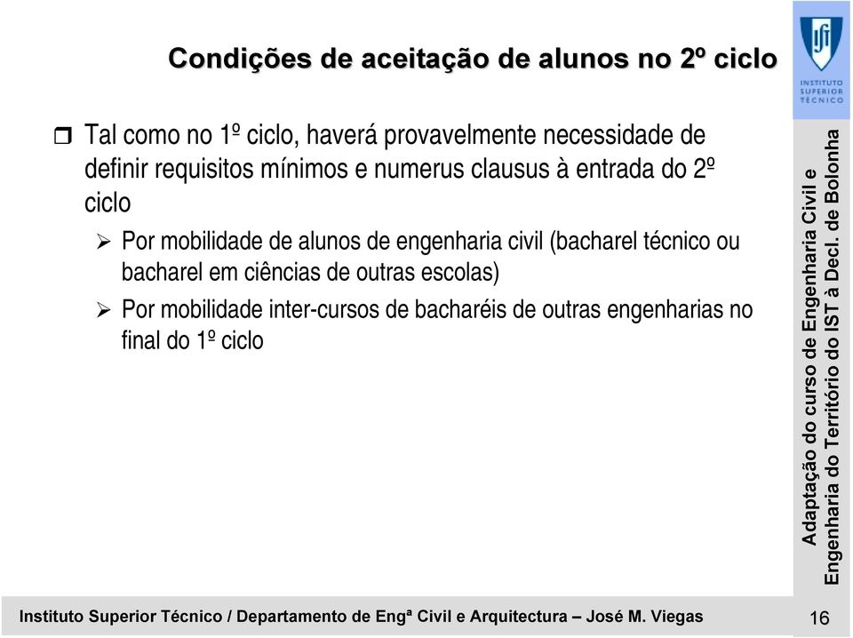 do 2º ciclo " Por mobilidade de alunos de engenharia civil (bacharel técnico ou bacharel em ciências de outras