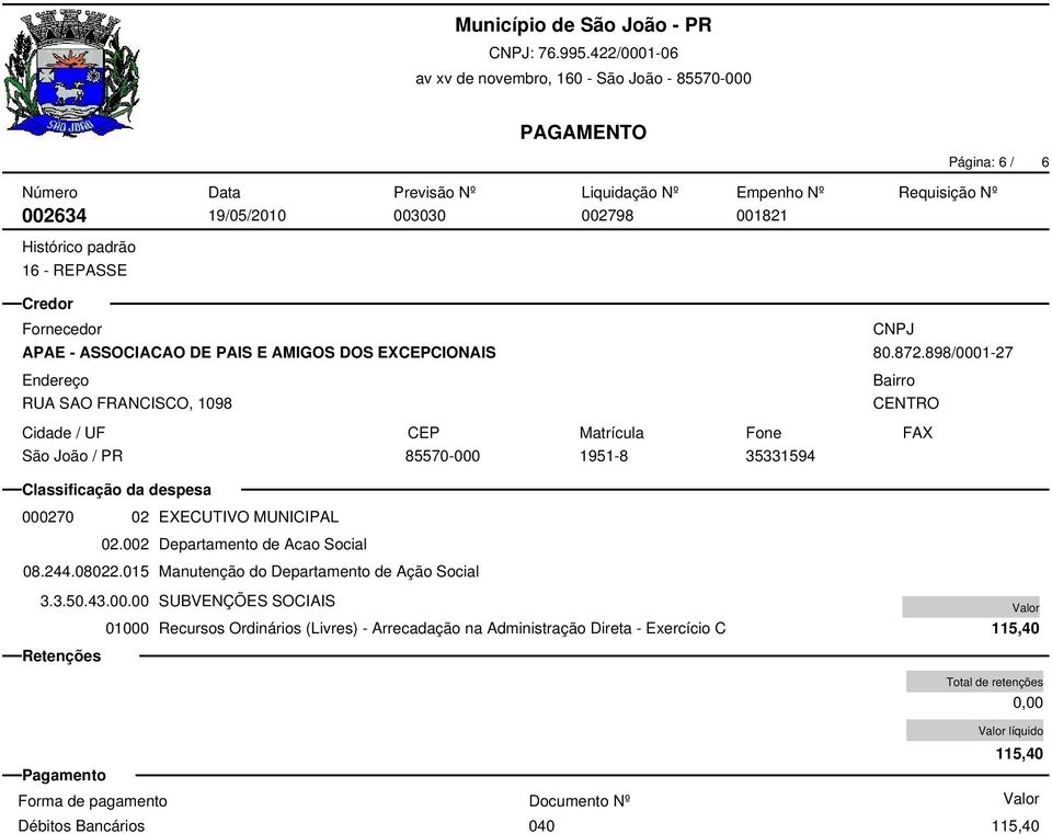 898/0001-27 000270 02 EXECUTIVO MUNICIPAL 02.002 Departamento de Acao Social 08.244.08022.