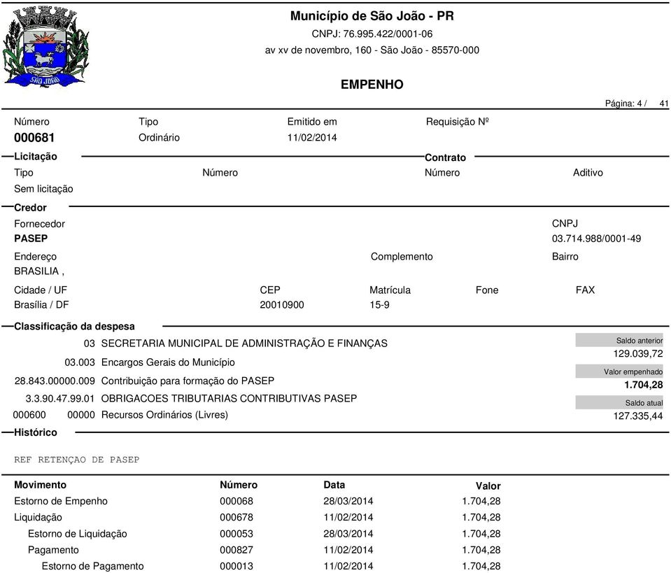 009 Contribuição para formação do PASEP 3.3.90.47.99.