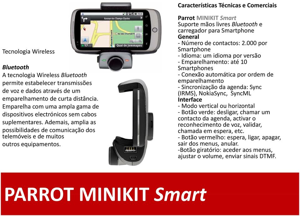 Parrot MINIKIT Smart Suporte mãos livres Bluetooth e carregador para Smartphone General Número de contactos: 2.