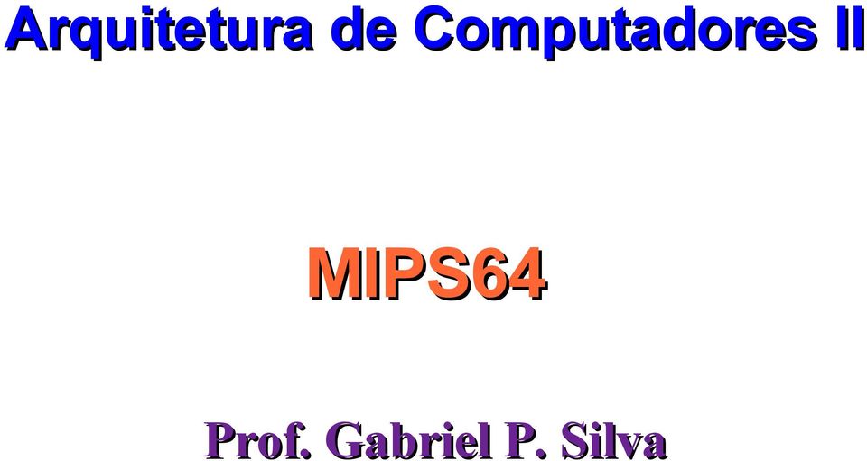 II MIPS64 Prof.