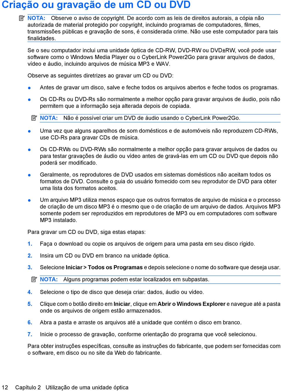 considerada crime. Não use este computador para tais finalidades.