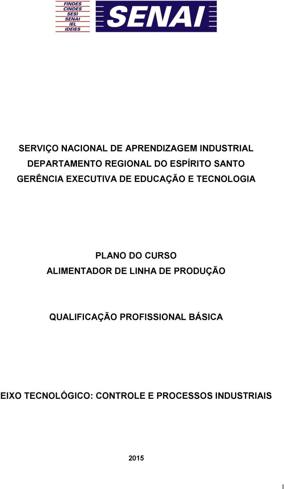 PLANO DO CURSO ALIMENTADOR DE LINHA DE PRODUÇÃO QUALIFICAÇÃO