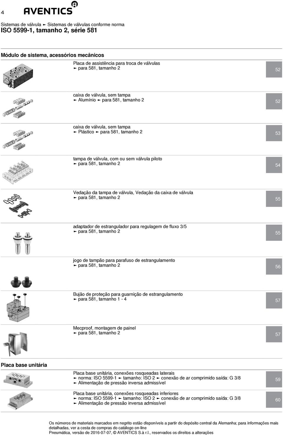 tamanho 2 55 adaptador de estrangulador para regulagem de fluxo 3/5 para 581, tamanho 2 55 jogo de tampão para parafuso de estrangulamento para 581, tamanho 2 56 Bujão de proteção para guarnição de