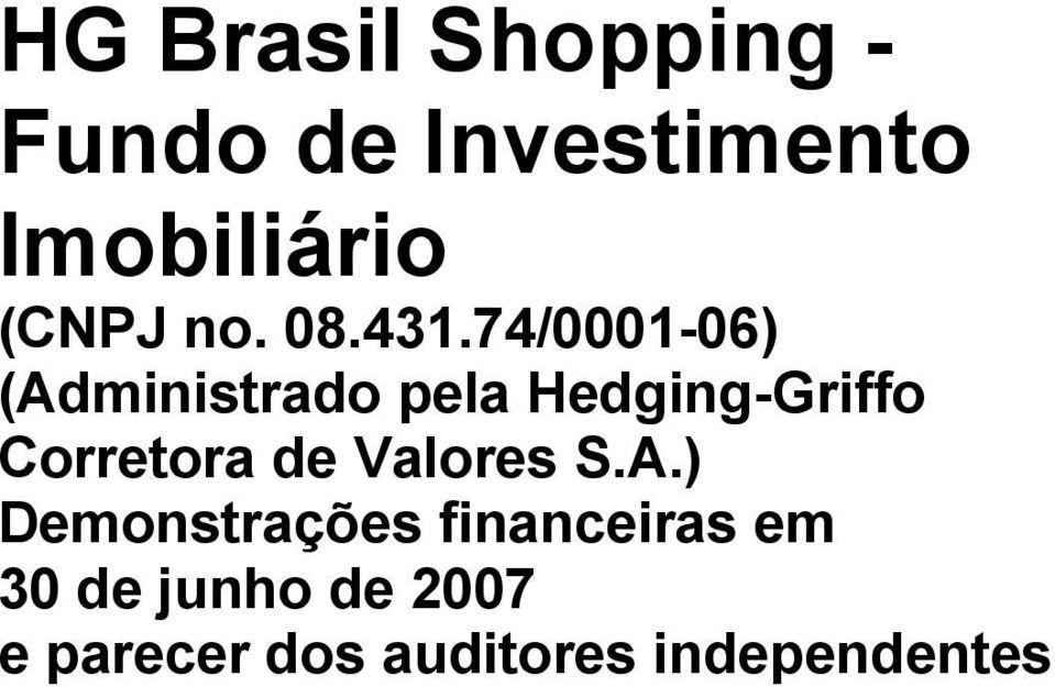 74/0001-06) Demonstrações financeiras em