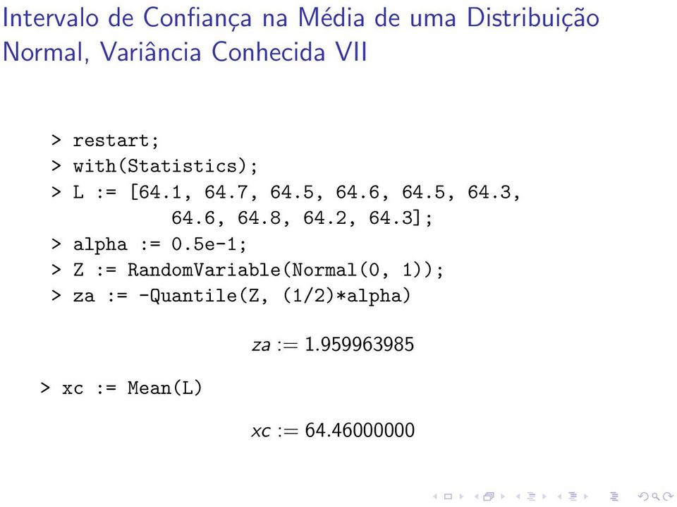 6, 64.8, 64.2, 64.3]; > alpha := 0.