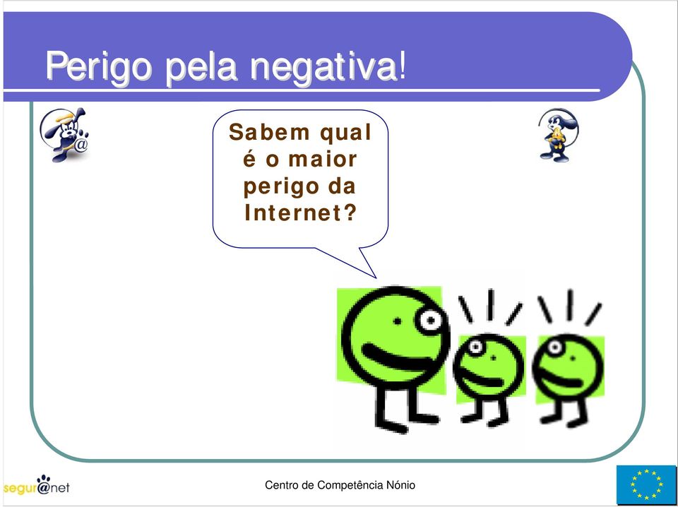 perigo da Internet?