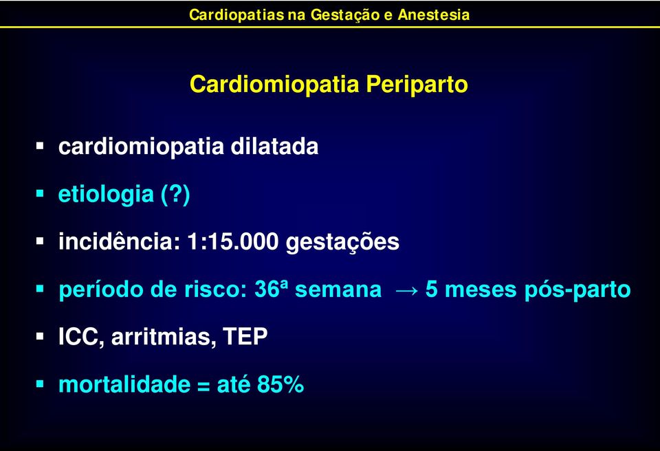 ) incidência: 1:15.