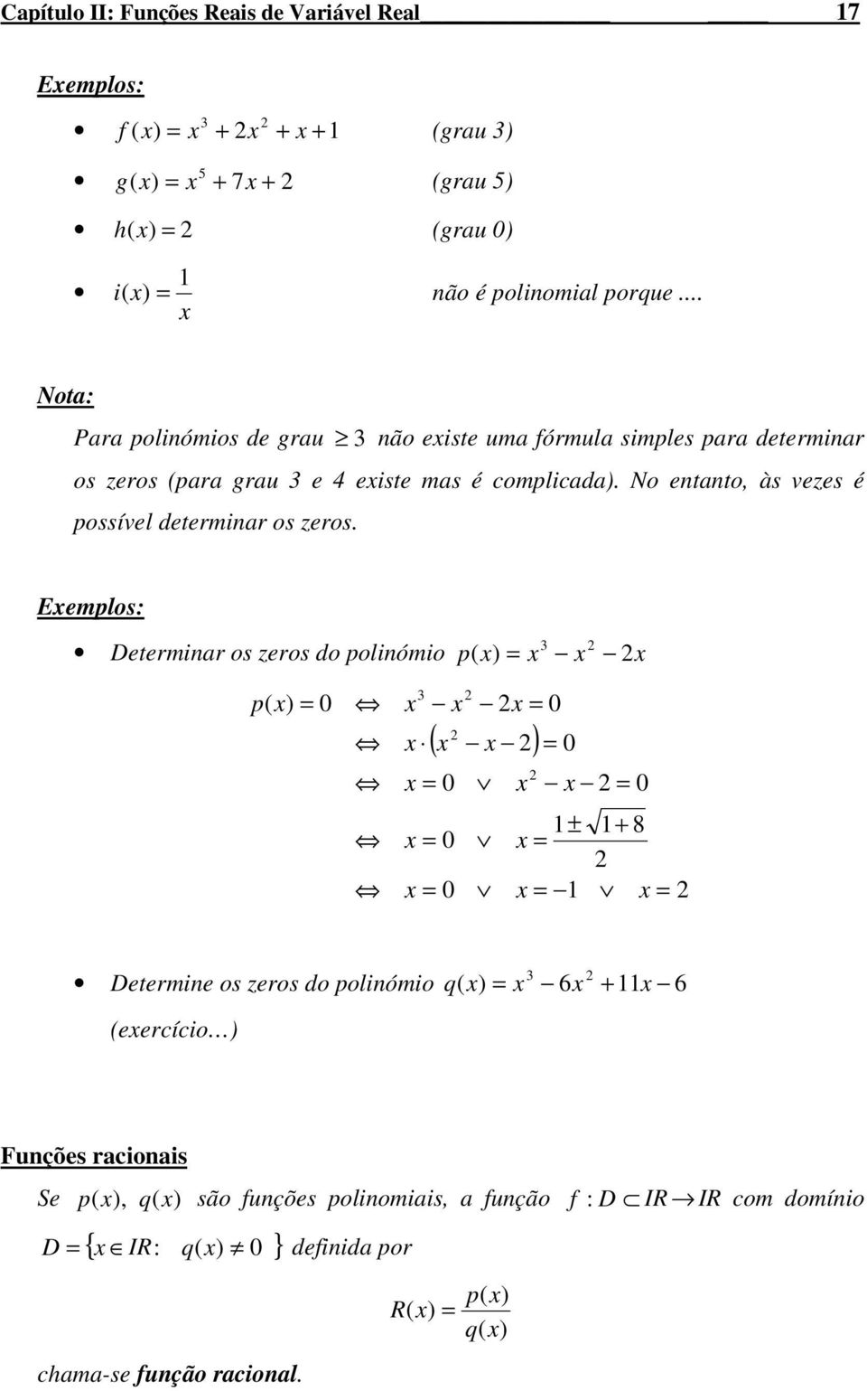 No etato, às vezes é possível deteriar os zeros.