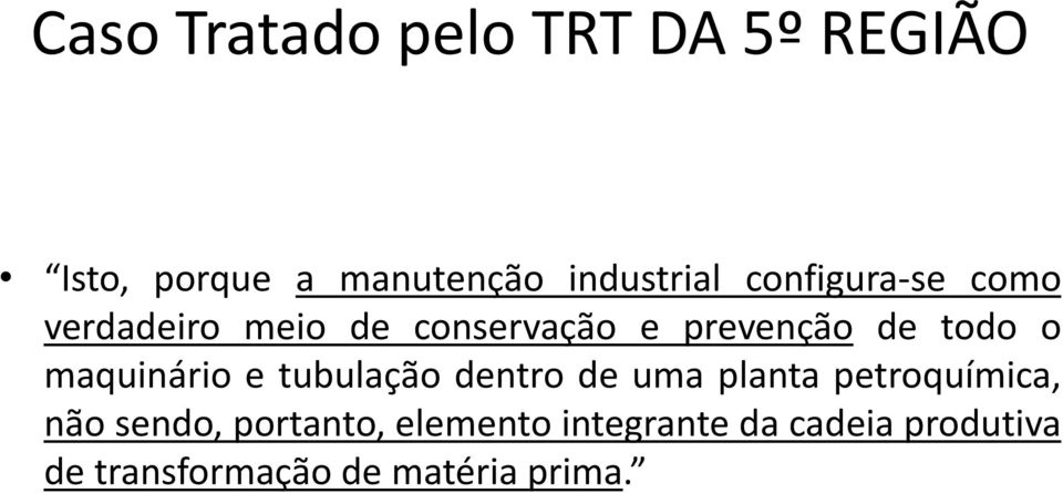 maquinário e tubulação dentro de uma planta petroquímica, não sendo,