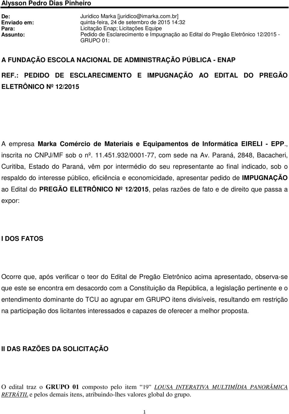 FUNDAÇÃO ESCOLA NACIONAL DE ADMINISTRAÇÃO PÚBLICA - ENAP REF.