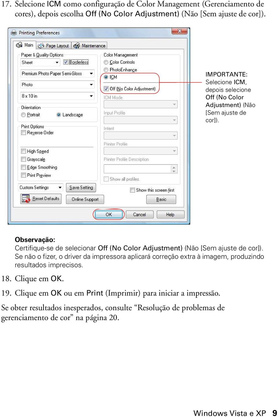 Observação: Certifique-se de selecionar Off (No Color Adjustment) (Não [Sem ajuste de cor]).