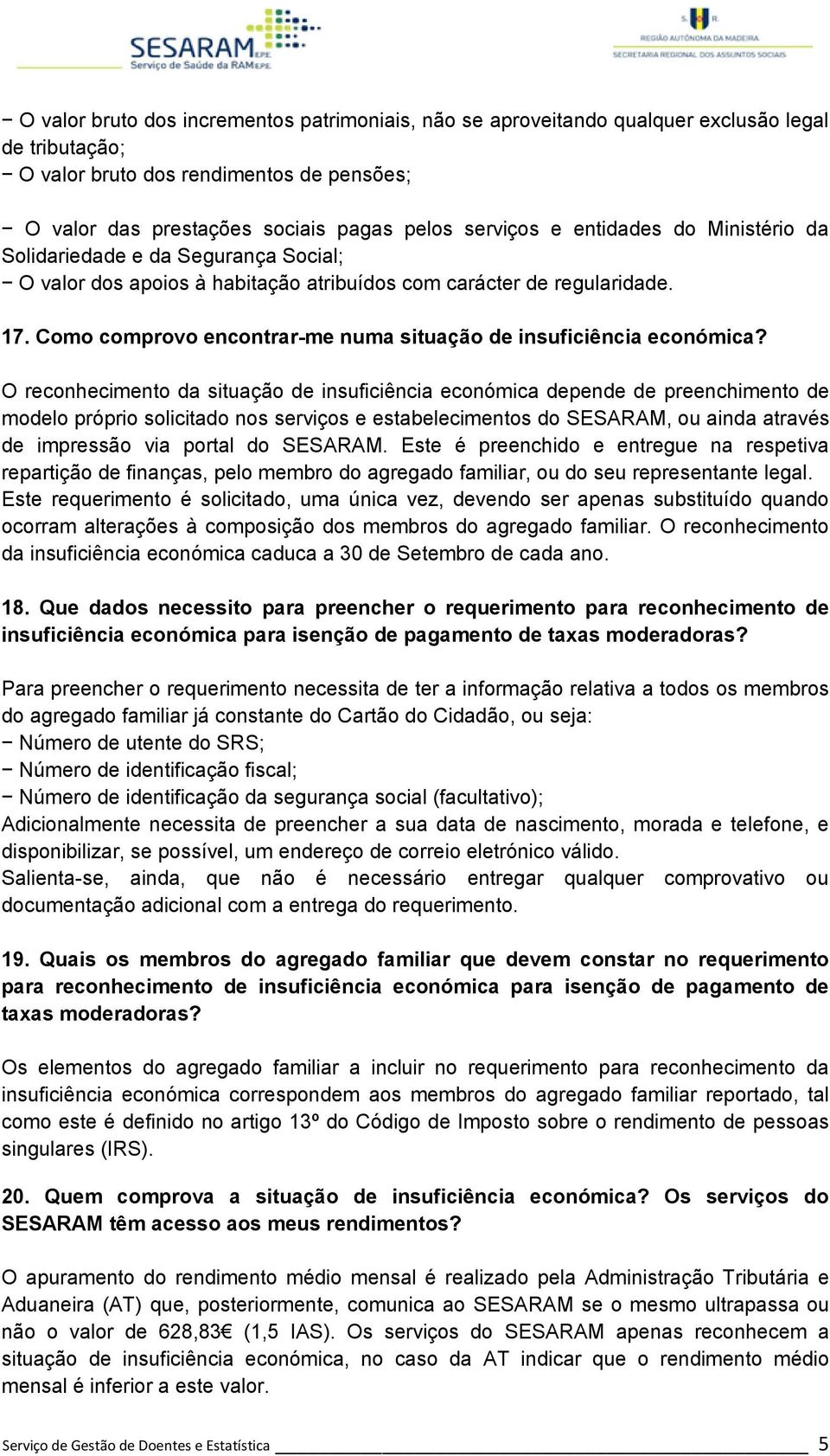 Como comprovo encontrar-me numa situação de insuficiência económica?