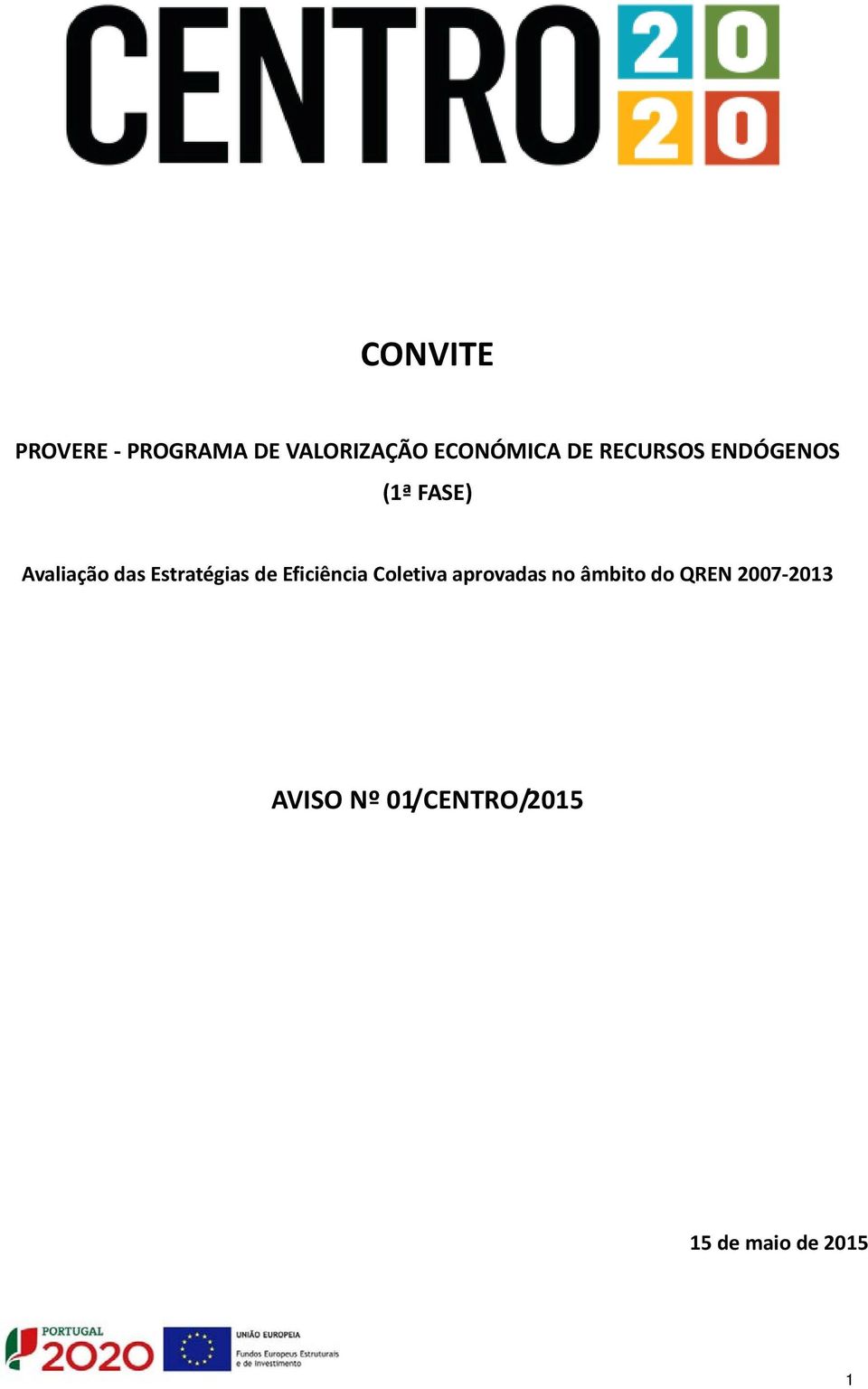 Estratégias de Eficiência Coletiva aprovadas no