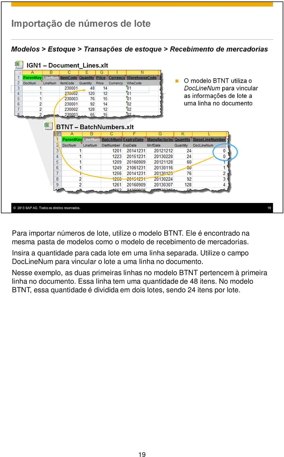 Insira a quantidade para cada lote em uma linha separada.