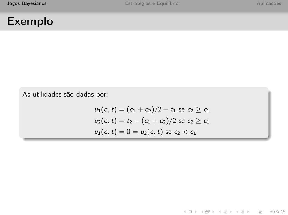 u 2(c, t) = t 2 (c 1 + c 2)/2 se c 2 c